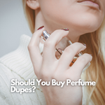 Should You Buy Perfume Dupes and CopyCat Fragrance?
