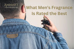 What Men's Fragrance Is Rated the Best